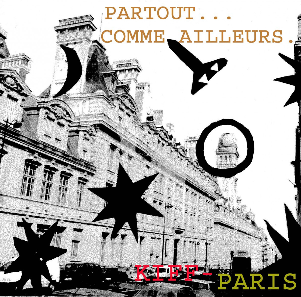 Kiff Paris - Partout comme ailleurs